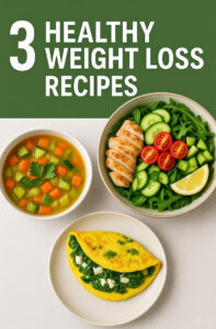 Leia mais sobre o artigo 3 Healthy Weight Loss Recipes to Burn Fat and Boost Metabolism